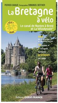 Fietsgids La Bretagne à vélo - le canal de Nantes à Brest et la Vélodyssée | Editions Ouest-France