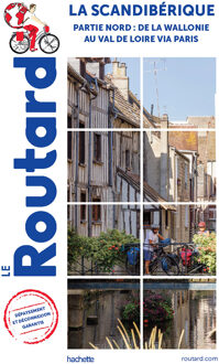 Fietsgids La Scandibérique (partie nord): Volume 2 | Le Routard