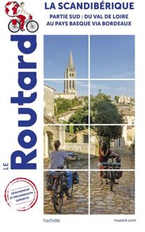 Fietsgids La Scandibérique (partie sud): Volume 1 | Le Routard