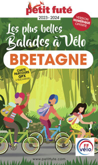 Fietsgids Les plus belles balades à vélo Bretagne 23-24 | Petit Futé