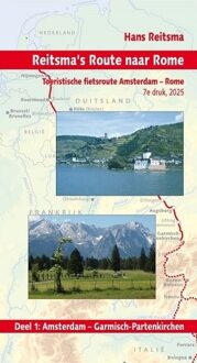 Fietsgids Reitsma's Route naar Rome - deel 1 Amsterdam - Garmisch-Partenkirchen | Pirola