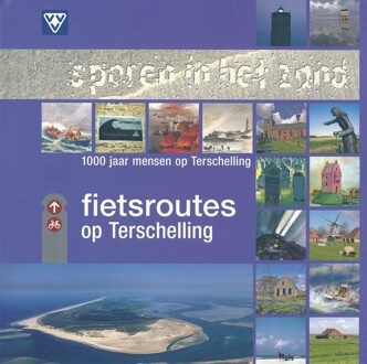 Fietsgids Sporen in het zand - Fietsroutes op Terschelling | VVV Terschelling