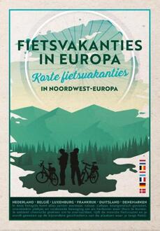 Fietsvakanties In Europa - Christa Veldkamp