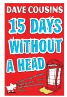 Fifteen Days Without a Head