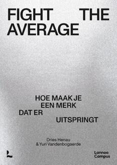 Fight The Average -  Dries Henau, Yuri Vandenbogaerde (ISBN: 9789020927023)