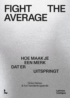 Fight The Average -  Dries Henau, Yuri Vandenbogaerde (ISBN: 9789020927184)