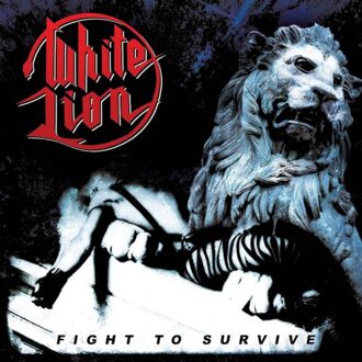 Fight To Survive - White Lion