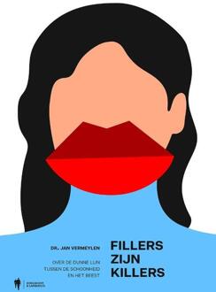 Fillers zijn killers - (ISBN:9789463934220)