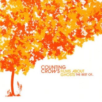 Films About Ghosts - Best Of Counting Crows
