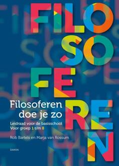 Filosoferen doe je zo -  Marja van Rossum, Rob Bartels (ISBN: 9789463403696)