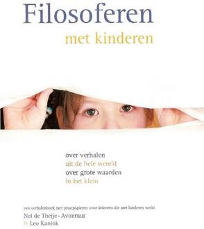 Filosoferen met kinderen - Boek Nel de Theije-Avontuur (9088400571)