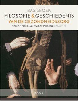 Filosofie en geschiedenis van de gezondheidszorg - Boek Toine Pieters (9024419727)