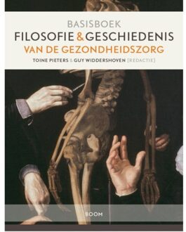 Filosofie en geschiedenis van de gezondheidszorg - Boek Toine Pieters (9024419727)