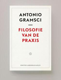 Filosofie van de Praxis -  Antonio Gramsci (ISBN: 9789083303796)