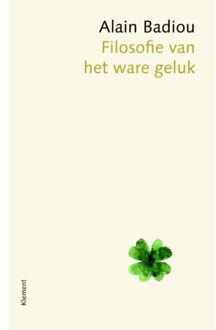 Filosofie van het ware geluk - Boek Alain Badiou (9086871836)