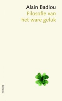 Filosofie van het ware geluk - eBook Alain Badiou (9086872638)