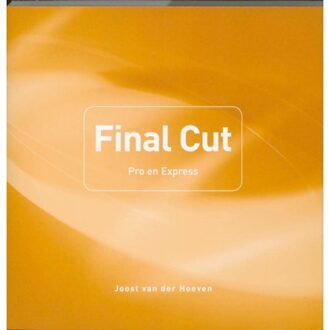 Final Cut + DVD-rom - Boek Joost van der Hoeven (9043019356)