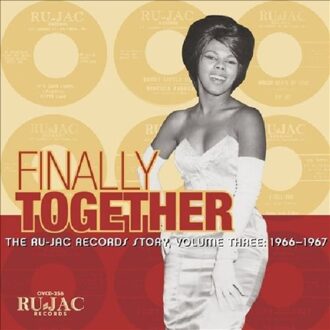 Finally Together: The Ru-Jac Records Story Vol.3: