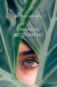 Financial Accounting - Antoon Van Aken