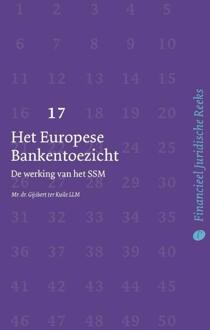 Financieel Juridische Reeks 17 -   Het Europese Bankentoezicht