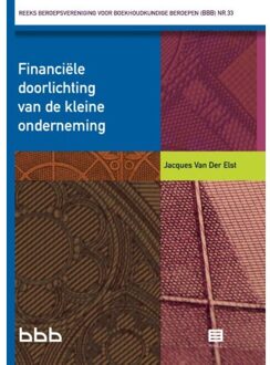 Financiële doorlichting van de kleine onderneming - Boek Jacques Van Der Elst (9046608948)