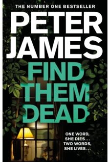Find Them Dead - Peter James