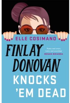 Finlay Donovan Knocks 'Em Dead - The Finlay Donovan Series - Elle Cosimano