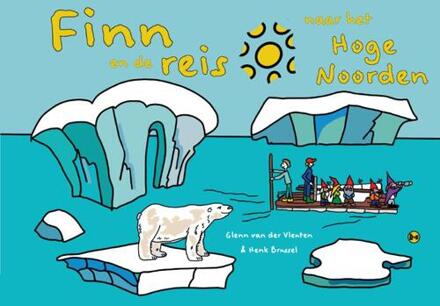 Finn en de reis naar het Hoge Noorden -  Henk Brussel (ISBN: 9789465283012)