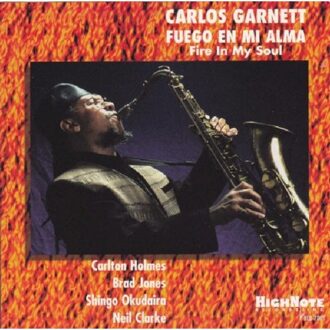 Fire In My Soul - Carlos Garnett