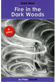 Fire In The Dark Woods - Dark Man - Lancett Peter