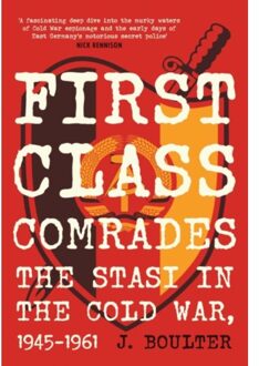 First Class Comrades - J. Boulter
