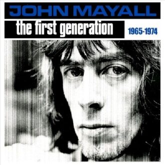 First Generation 1965-1974 - John Mayall & The Bluesbreake