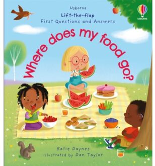 First Questions And Answers: Where Does My Food Go? - First Questions And Answers - Katie Daynes