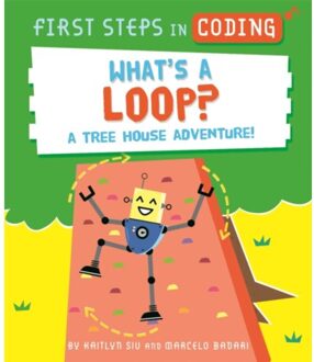 First Steps In Coding: What's A Loop? - First Steps In Coding - Kaitlyn Siu