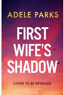 First Wife’s Shadow - Parks, Adele