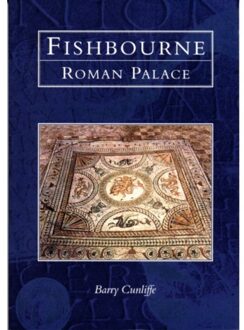 Fishbourne Roman Palace - Prof Barry Cunliffe