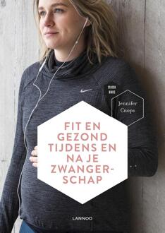 Fit En Gezond Tijdens En Na Je Zwangerschap - Mama - (ISBN:9789401463591)