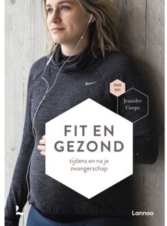 Fit En Gezond Tijdens En Na Je Zwangerschap - Mama - (ISBN:9789401463591)