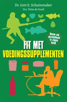 Fit met Voedingssupplementen - Boek Gert E. Schuitemaker (9076161240)