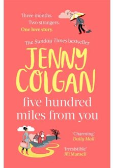 Five Hundred Miles From You - Kirrinfief - Jenny Colgan