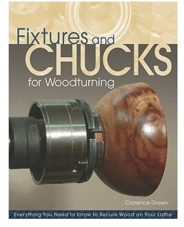 Fixtures and Chucks for Woodturning