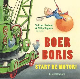 Flapjesboek: Boer Boris start de motor! kartonboek met flappen. 3+