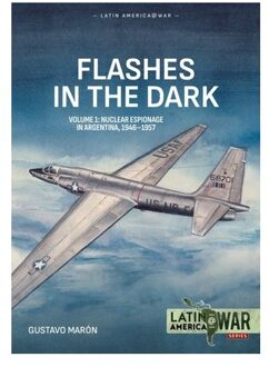 Flashes In The Dark Volume 1 - Latin America@war - Gustavo Maron