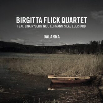 Flick Birgitta / Quartet - Dalarna