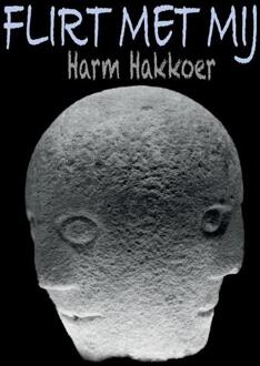 Flirt met mij -  Harm Hakkoer BB-Minters (ISBN: 9789465114576)