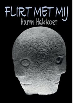 Flirt Met Mij - Harm Hakkoer