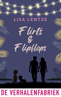 Flirts & flipflops - Lisa Lentze - ebook
