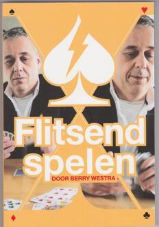 Flitsend spelen - Boek Berry Westra (9491092065)