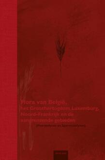 Flora Van België, Het Groothertogdom Luxemburg, Noord-Frankrijk En De Aangrenzende Gebieden - Filip Verloove