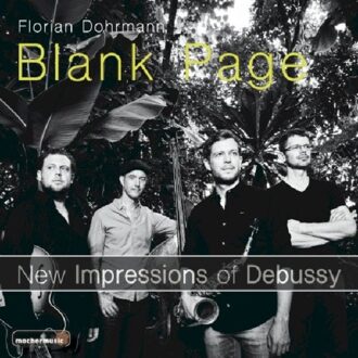 Florian Dohrmann - Blank Page - Impressions Of Debussy